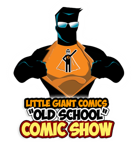 Little Giant Comics Old School Comic Show